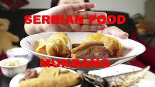 SERBIAN FOOD SPECIAL MUKBANGSRETAN BOŽIĆ SVIMA [upl. by Bel]