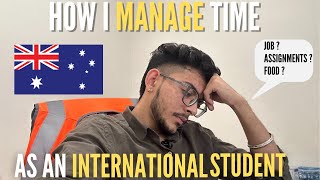 HOW TO MANAGE TIME  STUDIES AND JOB  INTERNATIONAL STUDENT IN AUSTRALIA [upl. by Rocray52]