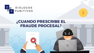 ¿Cuándo prescribe el fraude procesal [upl. by Gretchen930]