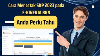 Ekinerja BKN 2023Part 5  Cara Mencetak SKP Tahun 2023 pada EKinerja BKN [upl. by Diskson995]