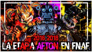 EL LORE ESTÁNDAR DE FNaF  La Etapa AFTON de Five Nights at Freddy’s 20162018 [upl. by Goodyear]