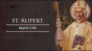 Saint of the day  Rupert  March 27th saintoftheday catholic christianity [upl. by Merralee]