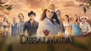 La Desalmada  Episode 1 [upl. by Milda772]