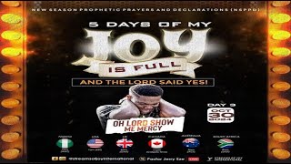 OH LORD SHOW ME MERCY 5 DAYS OF MY JOY IS FULL  DAY 3  NSPPD  30TH OCTOBER 2024 [upl. by Krebs267]