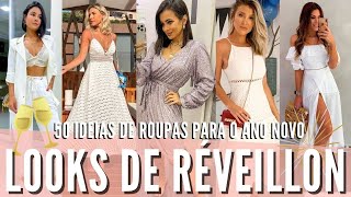 50 IDEIAS DE LOOKS PARA O RÃ‰VEILLON ðŸ¥‚âœ¨ O que usar no Ano Novo como escolher seu look de RÃ©veillon [upl. by Aksoyn]