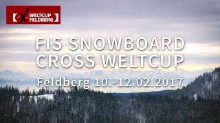 Trailer Snowboard Cross Weltcup Feldberg 2017  10 – 12 Februar [upl. by Nrehtak29]