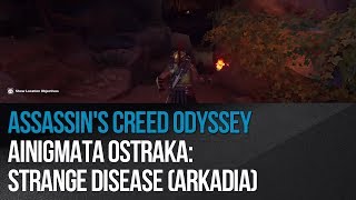 Assassins Creed Odyssey  Ainigmata Ostraka Strange Disease Arkadia [upl. by Malissia]