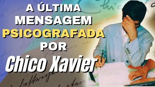 CENA RARA A ÚLTIMA mensagem PSICOGRAFADA por CHICO XAVIER [upl. by Rodd]