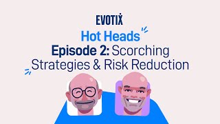 Hot Heads Ep2 Scorching Strategies amp Risk Reduction [upl. by Mosby900]