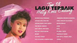 Hetty Koes Endang  Album Top 18 Lagu Terbaik Hetty Koes Endang  Audio HQ [upl. by Eelaroc]