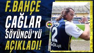 Fenerbahçe Çağlar Söyüncüyü Sezon Sonuna Kadar Kiraladığını Açıkladı [upl. by Arad]