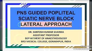 PNS GUIDED POPLITEAL SCIATIC NERVE BLOCK LATERAL APPROACH [upl. by Imoian]