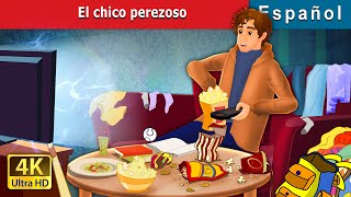 El chico perezoso  The Lazy Boy in Spanish  SpanishFairyTales [upl. by Repinuj]