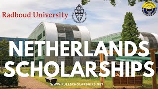 Netherland Fully Funded Scholarship 2024  Radboud scholarship Programme for international students [upl. by Leontyne]