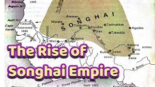 The Rise of Songhai Empire [upl. by Nwahsiek]