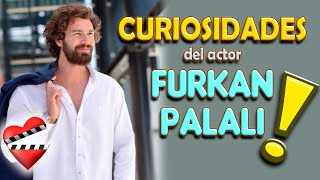 CURIOSIDADES del actor Furkan Palalı [upl. by Nalac]