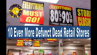 10 Even More Defunct Dead Retail Stores [upl. by Norm]