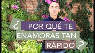 ¿Te Enamoras Rápido Sin Conocerlo ¡Descubre Porque Esto Es Perjudicial Para Tu Vida Amorosa [upl. by Kamilah]