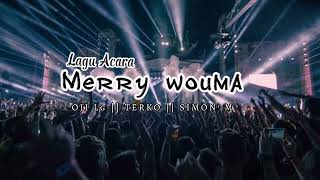 LAGU ACARA TERBARU II MERRY WOUMA II Oji Lg ft Terko X SimonquotM II  LpGang ft Wouma Boyz [upl. by Wilcox]