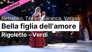 Opera Lyrics  Rigoletto Quartet Verdi ♪ Anna Netrebko Elina Garanca Ludovic Tézier Vargas [upl. by Gabey966]