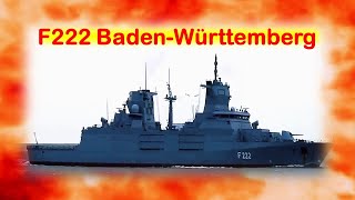 FGS BadenWürttemberg F222 The Biggest Class Frigate [upl. by Parette]