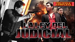 La Ley Del Judicial  La Pelicula Completa Mexicana  Accion en español  ESTRENO 2024 [upl. by Mckee]