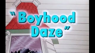 Looney Tunes quotBoyhood Dazequot Opening and Closing Redo [upl. by Luckett]