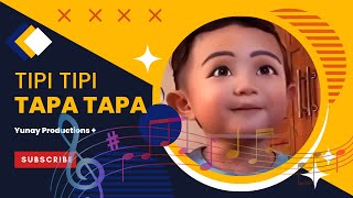 Tipi Tipi Tapa Tapa Yunay Productions [upl. by Ahsetel]