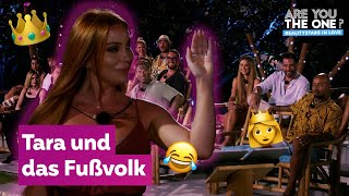 Tara und das Fußvolk 👑  Are You The OneRealitystars in Love [upl. by Arriet]