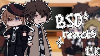 ✮ ⟩ BSD REACTS   to tiktoks amp my videos ‹3 · 11K SPECIAL‼️ BUNGOU STRAY DOGS [upl. by Ylrebmic]