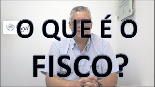 O que é o Fisco [upl. by Ortensia489]