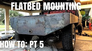 How To Build A Flatbed PT 5 Flatbed Mounting [upl. by Dorahs261]