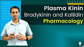 Plasma Kinin Pharmacology Bradykinin and Kallidin [upl. by Gertrud650]