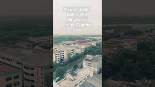 View of Johor Bahru and Singapore Kranji Country Side worldwide travel [upl. by Anilorac]