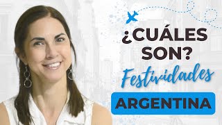 ARGENTINA  Las Festividades más Importantes historia y festejos  ¿cuáles son y cómo se celebran [upl. by Marmaduke]