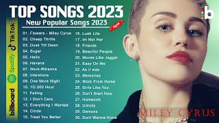 Todays Hits Clean 2023  Todays Music 2023  Adele Maroon 5 Ed Sheeran Sia  Miley Cyrus [upl. by Adihsar]