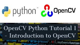 OpenCV Python Tutorial For Beginners 1  Introduction to OpenCV [upl. by Artinahs]