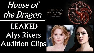 House of the Dragon Leaked Alys Rivers Audition Clips by 1899s Emily Beecham [upl. by Aletta]