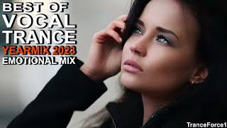 BEST OF VOCAL TRANCE 2023 YEARMIX Part 1 Emotional Mix  TranceForce1 [upl. by Atterrol]