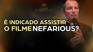 Padre Duarte fala sobre o Filme Nefarious [upl. by Whittaker]