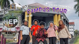 UED 102 CAMPUS TOUR UiTM ARAU CAWANGAN PERLIS [upl. by Laurentium]