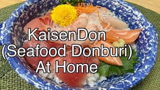 KAISENDON Seafood Donburi AT HOME [upl. by Schwerin]