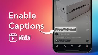 How To Enable Captions Or Subtitles On Instagram Reels [upl. by Irihs148]