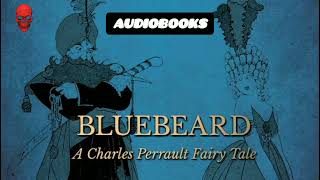 The Story of Blue Beard by Charles Perrault  Short Story  Horrible Audiobooks [upl. by Alleuqcaj]