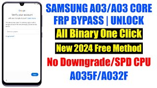 Samsung A03 Core FRP Bypass  Samsung A032F Google Account Bypass [upl. by Zoila]