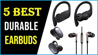 Best Durable Earbuds In 2023  Top 5 Best Durable Earbuds  Reviews [upl. by Anatnom895]