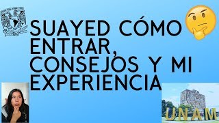 UNAM SUAYED abierto  en línea ¿Qué cómo Consejos y Mi experiencia [upl. by Eisnil878]