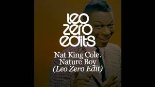 Nat King Cole  Nature Boy  Leo Zero Edit [upl. by Laurella27]