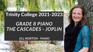 The Cascades by Scott Joplin Grade 8 Trinity College Piano 20212023 Jill Morton  Piano [upl. by Byrle]