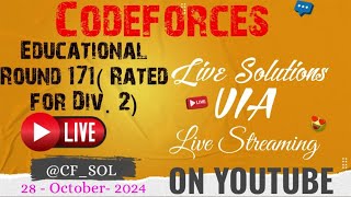 Codeforces Educational Round 171 Rated for Div 2  Live Solutions Disscussion [upl. by Armalla]